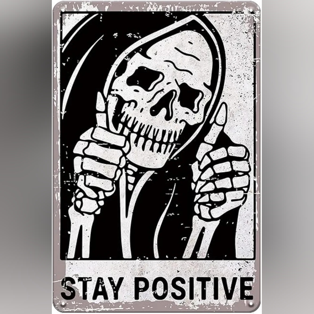 Stay Positive Skeleton Art Print - Black and White